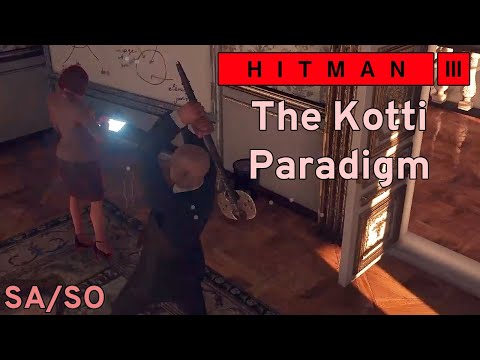 HITMAN 3: The Kotti Paradigm - All Levels SA/SO