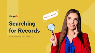 How To Search for Contacts & Find Records Fast in Shape - CRM Training