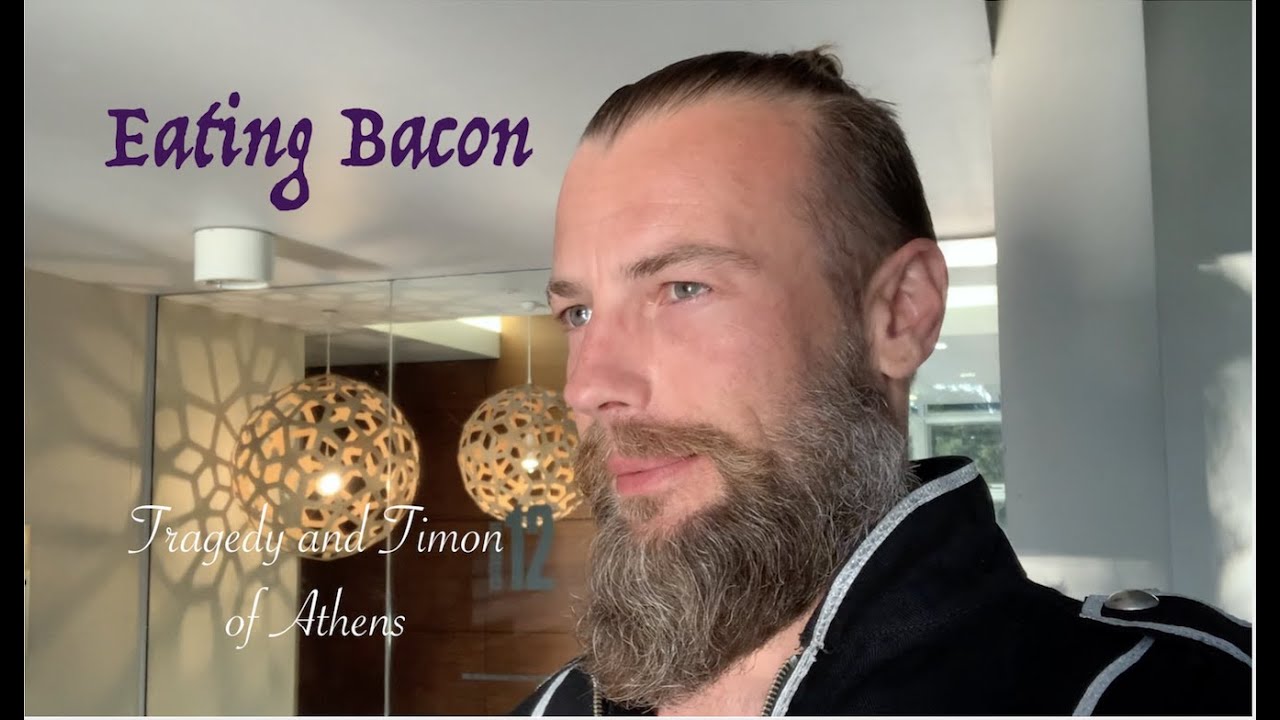 Eating Bacon: Tragedy and Timon of Athens