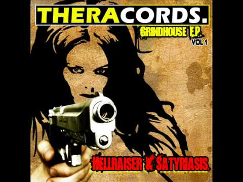 THER 009 Hellraiser & Satyriasis - Grind That!