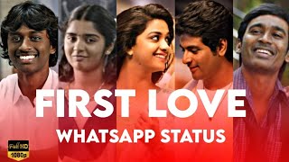 ??First Love Whatsapp Status Video | First Sight?? | First Love Whatsapp Status Tamil