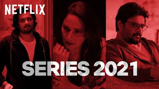 2021’s Upcoming Original Netflix Series | #AbMenuMeinSabNew | Netflix India