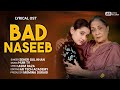 Badnaseeb | Full Lyrical OST | Seher Gul Khan | AR Lyrics Record