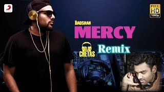 Badshah - Mercy | Dj Chetas Remix | Lauren Gottlieb