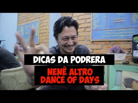 Dicas da Podrera - Nenê Altro (Dance of Days) - SE03E08