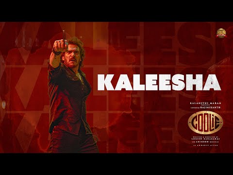 Kaleesha - Coolie OST | Superstar Rajinikanth | Sun Pictures | Lokesh | Anirudh