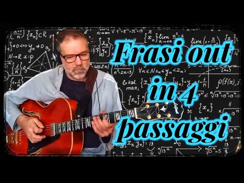 Suonare frasi out in 4 semplici mosse