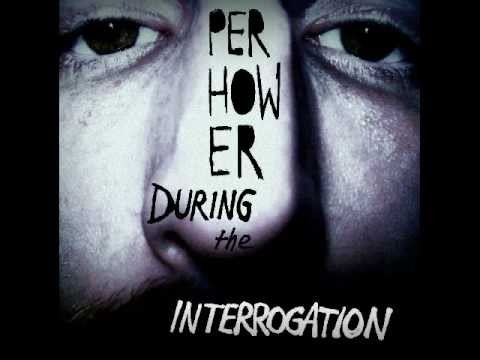 During the Interrogation - Miles Perhower (Full EP)