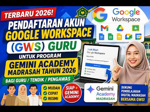 [Wajib Tahu! Cara Daftar GWS Guru untuk Gemini Academy Madrasah 2026 ]
