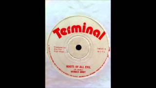 Horace Andy - Roots Of All Evil
