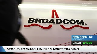 Ackman Proposes Universal Music Merger; Broadcom Rises on Google Pact | Stock Movers
