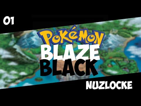 Pokemon Blaze Black Nuzlocke | Part 1 | Wotter!