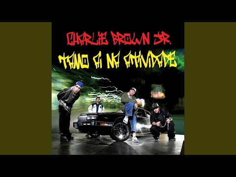 Todos Iguais - Charlie Brown Jr.
