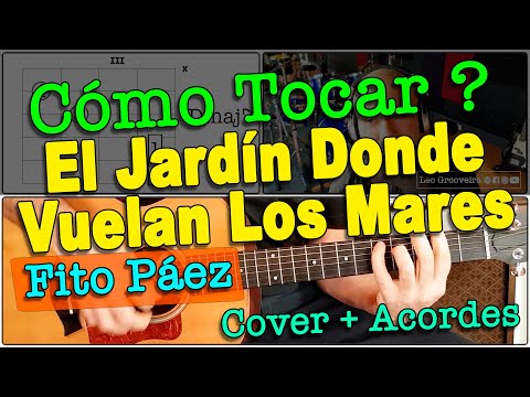 El Jardín Donde Vuelan Los Mares - Fito Paez