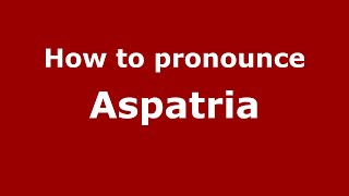How to pronounce Aspatria