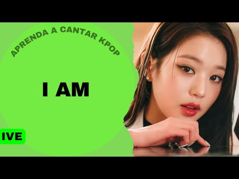 I Am - IVE