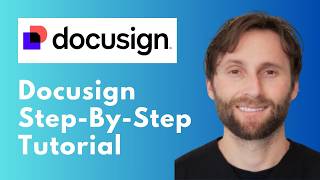 How to Use Docusign Step-By-Step Tutorial Demo [Full Guide 2026]