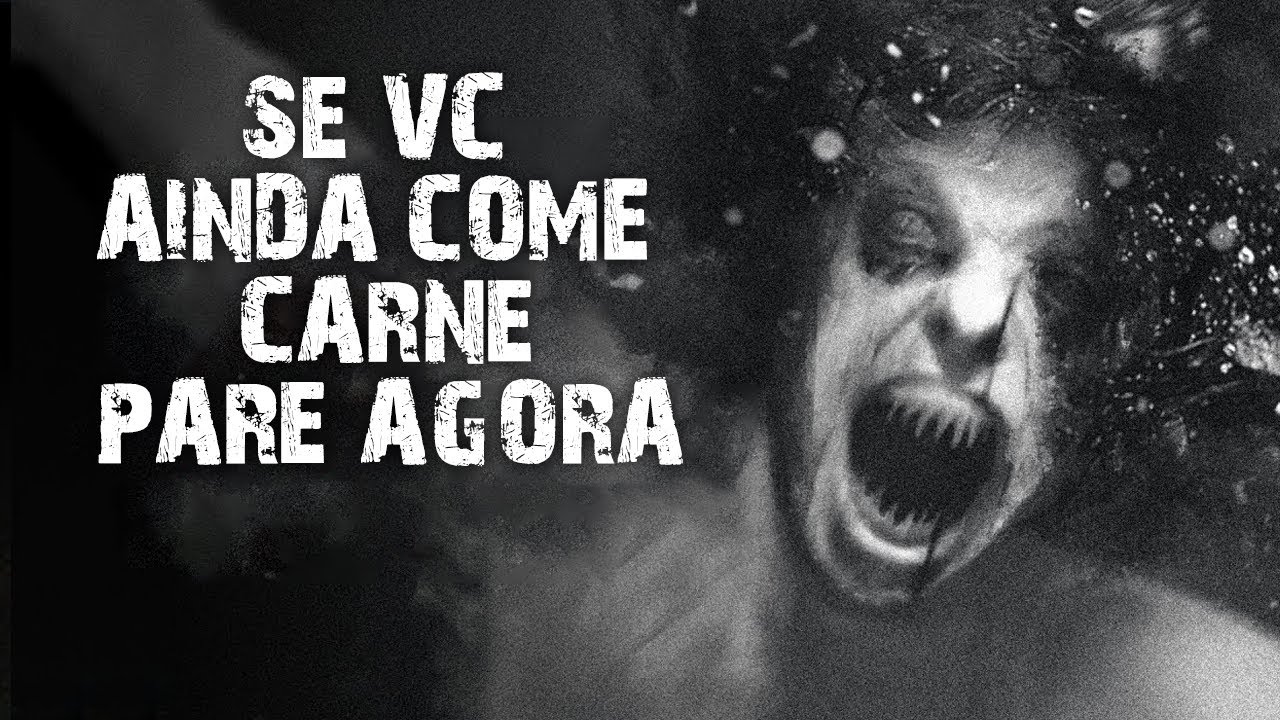 Se vc COME carne, PARE AGORA!
