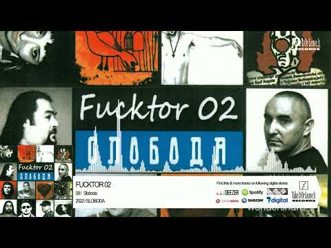 Fucktor 02 - Sloboda ( OFFICIAL AUDIO )
