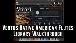 Video thumbnail for Ventus Native American Flutes: Virtual Instrument Walkthrough by Impact Soundworks LLC