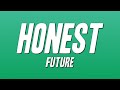 Future Honest Lyrics