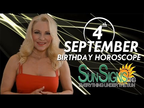 September 4th Zodiac Horoscope Birthday Personality - Virgo - Part 1