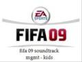 fifa 09 soundtrack MGMT - kids 