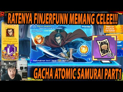 🔥🔥GAMBLING GACHA SSR+ ATOMIC SAMURAI [JANGAN DI IKUTIN] - ONE PUNCH MAN:The Strongest