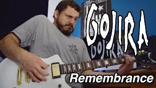 Remembrance - Gojira - Guitar Cover [HQ]