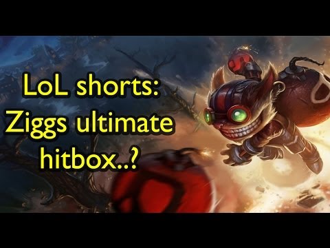 LoL shorts: Broken Ziggs ultimate?