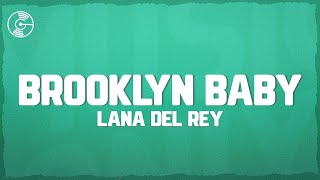 Download lagu Lana Del Rey - Brooklyn Baby (Lyrics) mp3 Download lagu Lana Del Rey - Brooklyn Baby (Lyrics) mp3