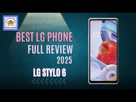 The Top 5 LG Stylo 6 Features That Will Change Your Life
