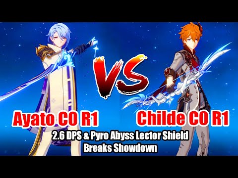 Ayato C0 R1 vs Childe C0 R1 2.6 Abyss DPS & Pyro Abyss Lector Shield Breaks Showdown