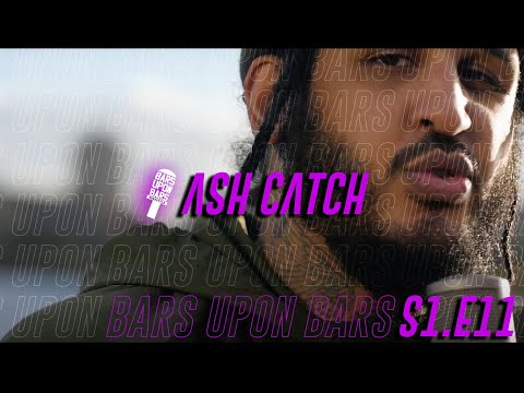 Ash Catch DB - Bars Upon Bars [S1. E11] | @emediareel