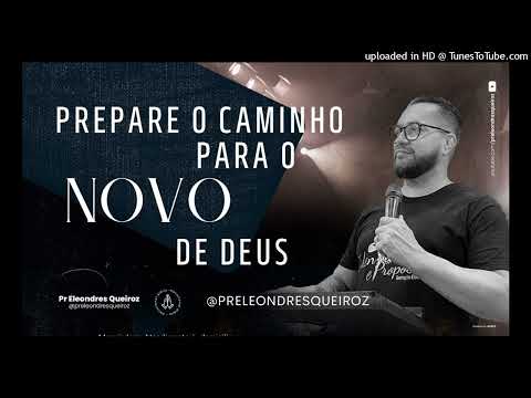 Devocional Prepare caminho novo de Deus 04 Dez 22