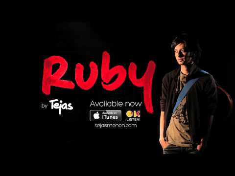 Tejas - Ruby (audio)