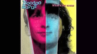 Hoodoo Gurus  What's My Scene