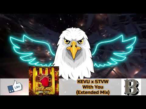 KEVU x STVW - With You (Extended Mix)