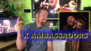 X Ambassadors - JOYFUL REACTION VIDEO!!!