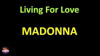 Madonna - Living For Love (Lyrics version)