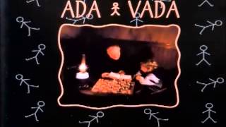 Ada Vada - I