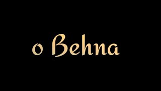 O Behna Meri Behna 💓  New Trending Status  what