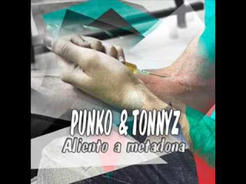 Tonnyz y Punko - Pantheon (Aliento a metadona)