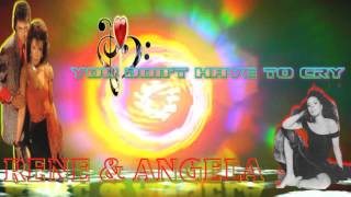 RENE & ANGELA (YOU DON'T HAVE TO CRY) BY JAZZKAT GROOVES