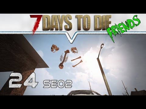 Looten in der Bank ★ Friends #024 ★ 7 DAYS TO DIE A15 ★  Deutsch German Gameplay