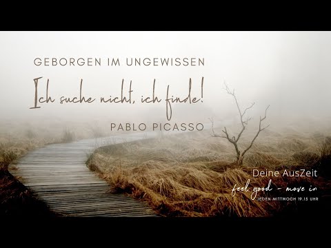 AusZeit Meditation der Achtsamkeit - Geborgen im Ungewissen