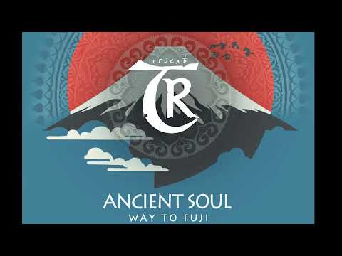 Ancient Soul, Tibetania - Way to Fuji (Original Mix)