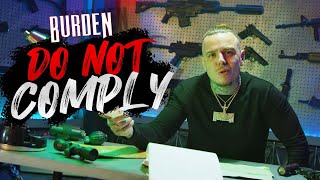 Burden - Do Not Comply (Official Video)