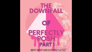 The Fall of Perfectly Posh