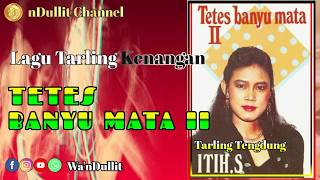 Download lagu TETES BANYU MATA II - Hj ITI S (nDullit Channel) #lagutarlingkenangan #tarlingviral #ndullitchannel mp3 Download lagu TETES BANYU MATA II - Hj ITI S (nDullit Channel) #lagutarlingkenangan #tarlingviral #ndullitchannel mp3